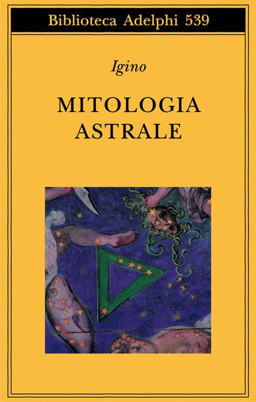 Mitologia astrale - Igino l'Astronomo - copertina