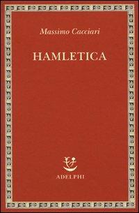 Hamletica - Massimo Cacciari - copertina