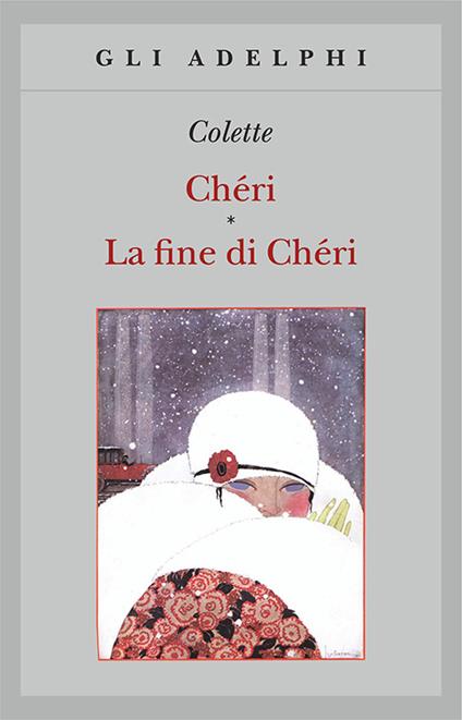 Chéri-La fine di Chéri - Colette - copertina