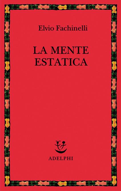 La mente estatica - Elvio Fachinelli - copertina