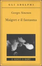 Maigret e il fantasma