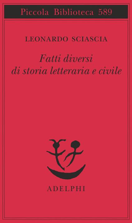 Fatti diversi di storia letteraria e civile - Leonardo Sciascia - copertina