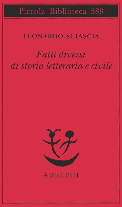 Fatti diversi di storia letteraria e civile - Leonardo Sciascia - copertina