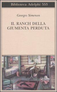 Il ranch della giumenta perduta - Georges Simenon - copertina