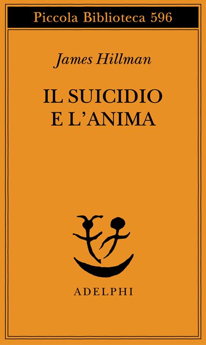 Il suicidio e l'anima - James Hillman - copertina