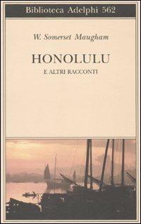 Honolulu e altri racconti - W. Somerset Maugham - copertina