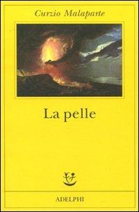 La pelle - Curzio Malaparte - copertina