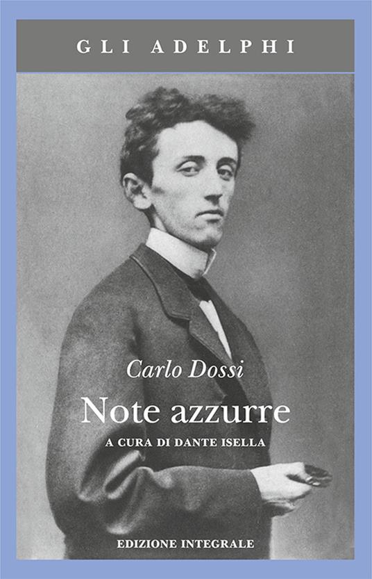 Note azzurre. Ediz. integrale - Carlo Dossi - copertina