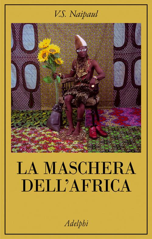 La maschera dell'Africa - Vidiadhar S. Naipaul - copertina