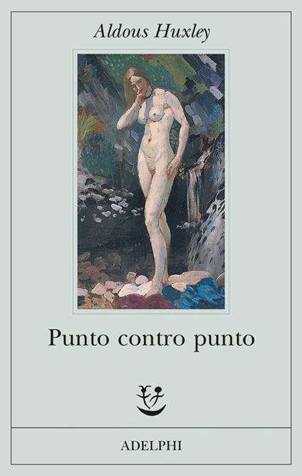 Punto contro punto - Aldous Huxley - copertina