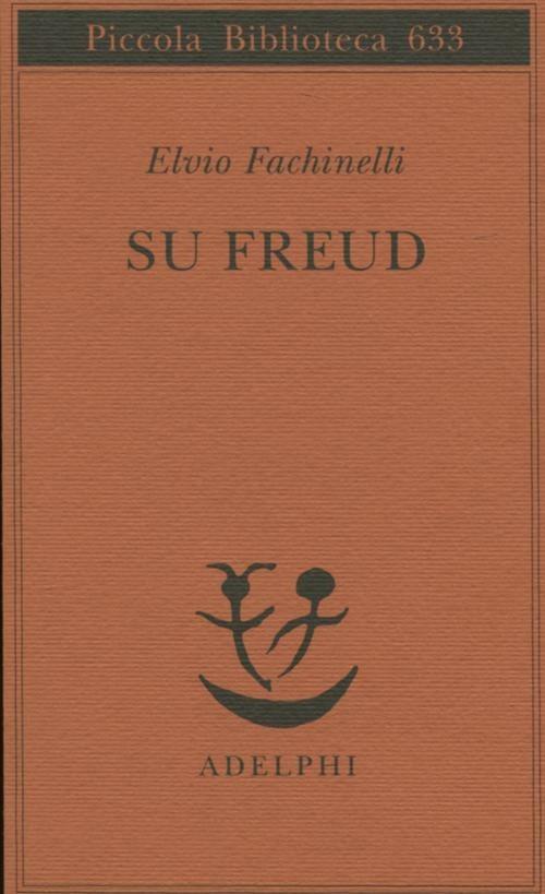 Su Freud - Elvio Fachinelli - copertina