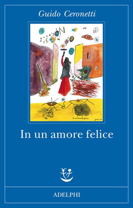 In un amore felice - Guido Ceronetti - copertina