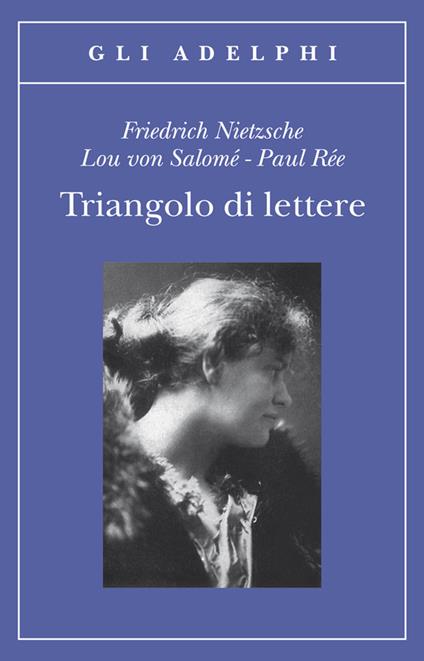 Triangolo di lettere - Friedrich Nietzsche,Lou Andreas-Salomé,Paul Rée - copertina
