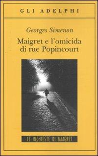 Maigret e l'omicida di rue Popincourt - Georges Simenon - copertina