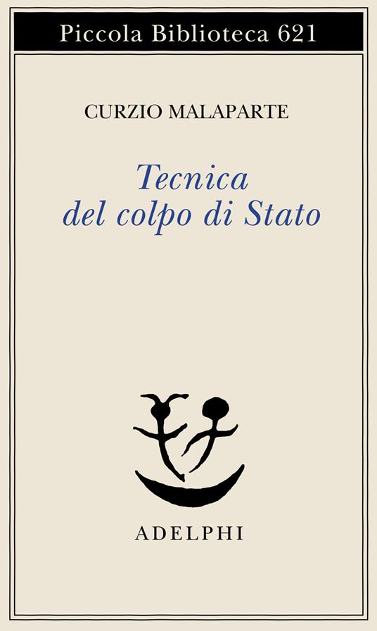 Tecnica del colpo di Stato - Curzio Malaparte - copertina