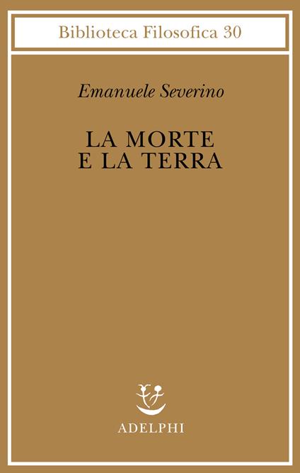 La morte e la terra - Emanuele Severino - copertina