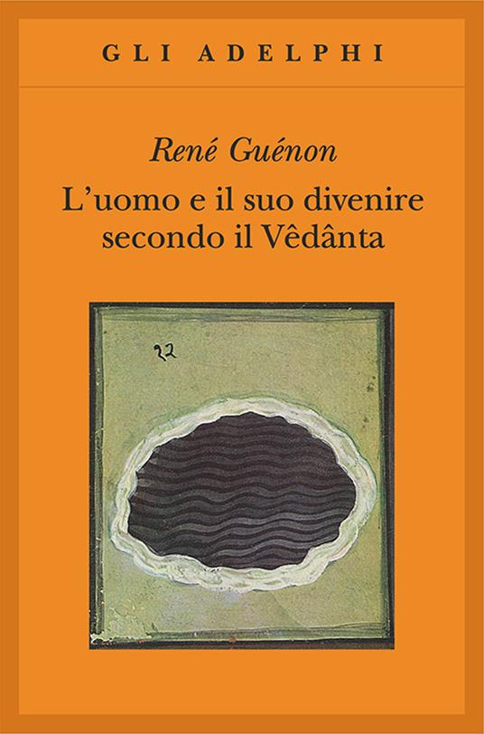 L' uomo e il suo divenire secondo il Vêdânta - René Guénon - copertina