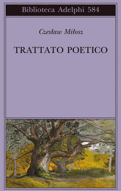 Trattato poetico - Czeslaw Milosz - copertina