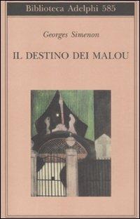 Il destino dei Malou - Georges Simenon - copertina