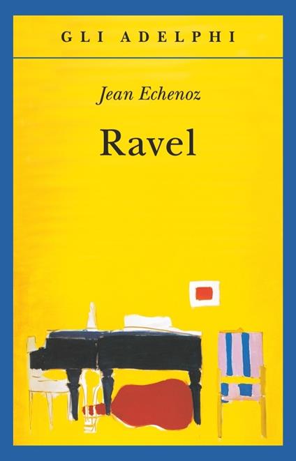 Ravel - Jean Echenoz - copertina