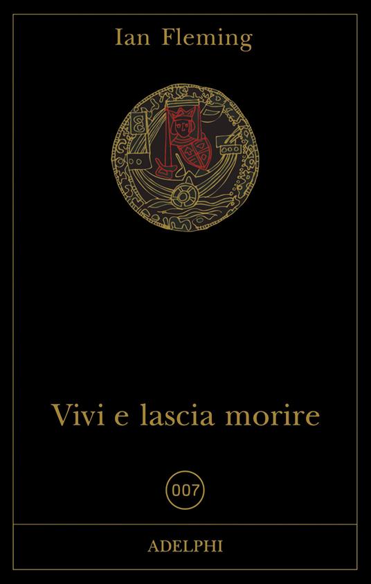 Vivi e lascia morire - Ian Fleming - copertina