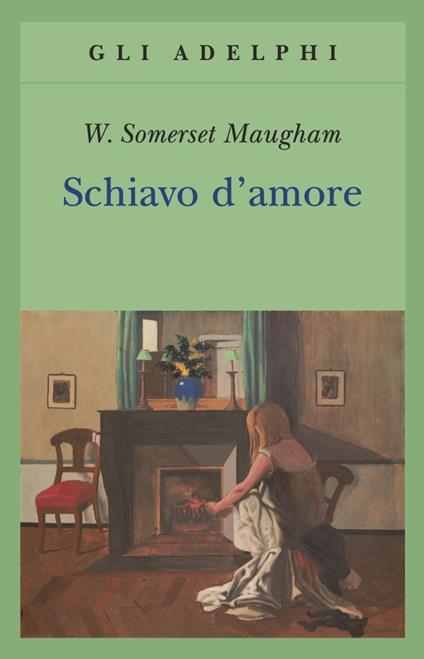 Schiavo d'amore - W. Somerset Maugham - copertina