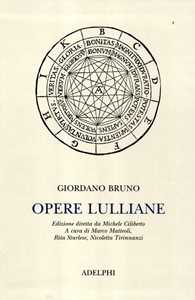 Opere lulliane. Testo latino a fronte