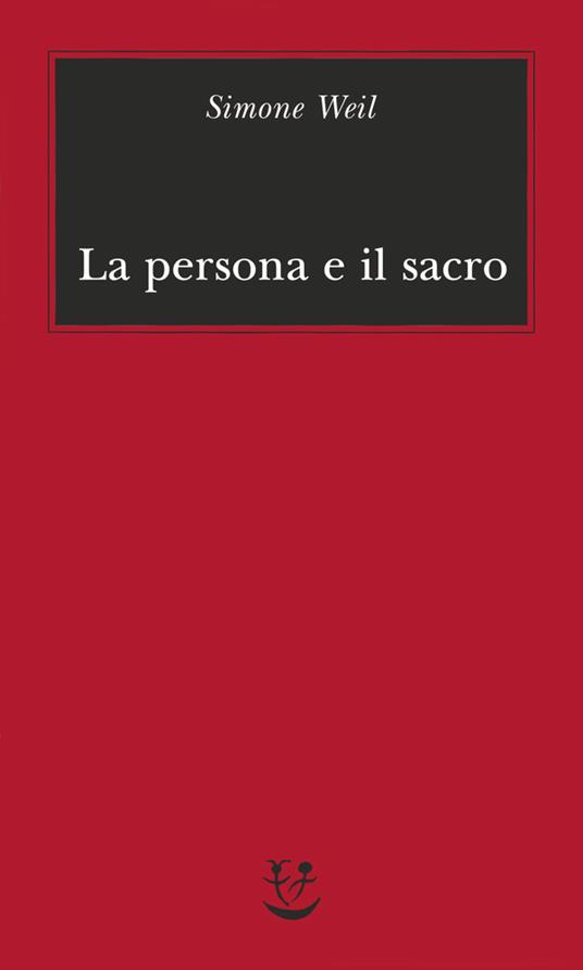 La persona e il sacro - Simone Weil - copertina