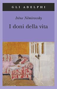 Libro I doni della vita Irène Némirovsky