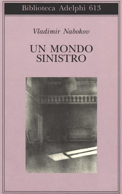 Un mondo sinistro - Vladimir Nabokov - copertina