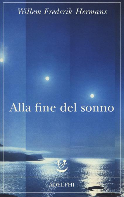 Alla fine del sonno - Willem F. Hermans - copertina