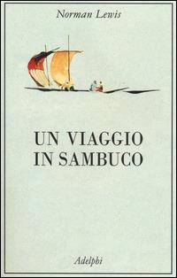 Un viaggio in sambuco - Norman Lewis - copertina