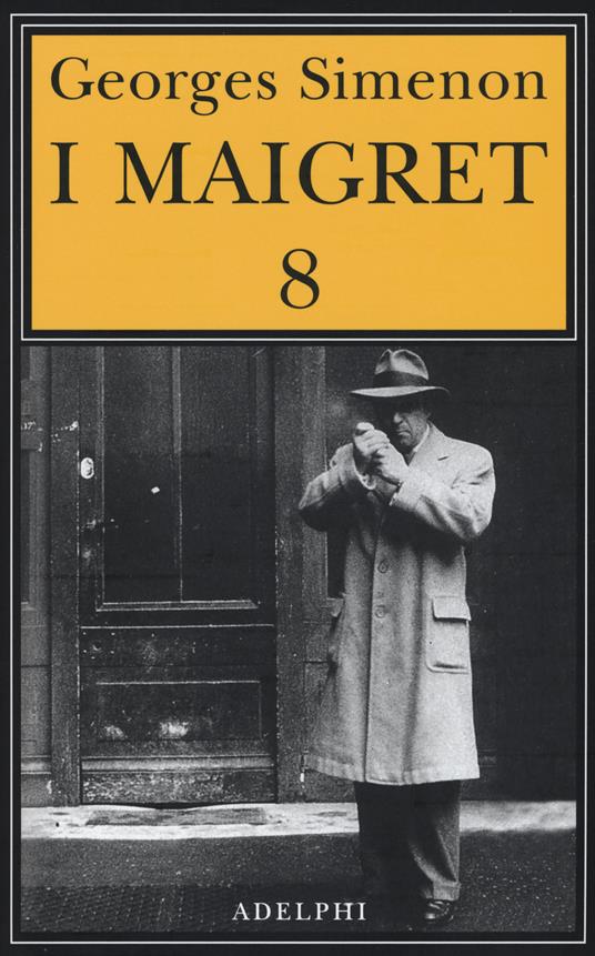 I Maigret. Vol. 8 - Georges Simenon - copertina