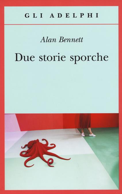Due storie sporche - Alan Bennett - copertina