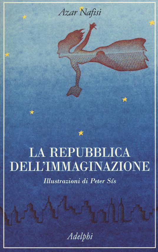 La repubblica dell'immaginazione - Azar Nafisi - copertina