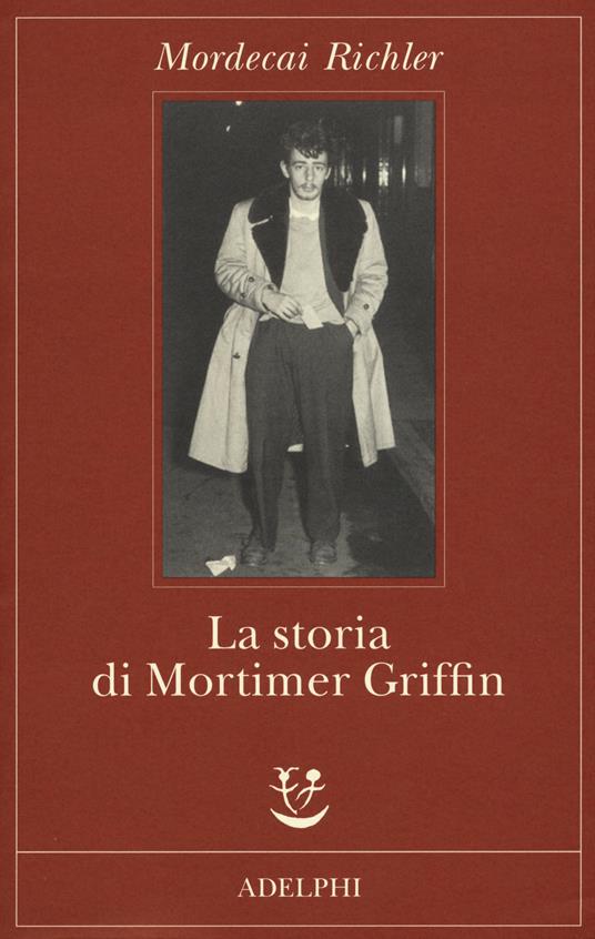 La storia di Mortimer Griffin - Mordecai Richler - copertina