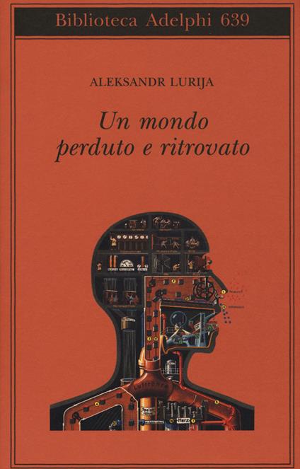 Un mondo perduto e ritrovato - Aleksandr Lurija - copertina