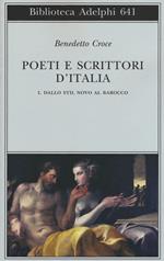 Poeti e scrittori d'Italia. Vol. 1: Dallo stil novo al barocco.