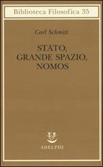 Stato, grande spazio, nomos