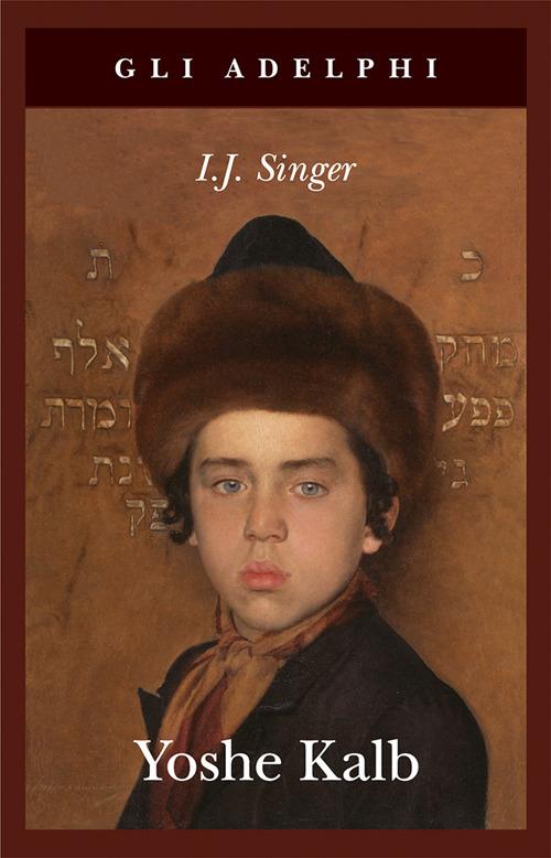 Yoshe Kalb - Israel Joshua Singer - copertina