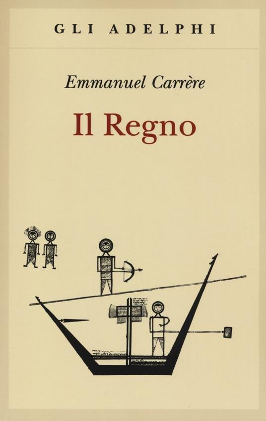 Il regno - Emmanuel Carrère - copertina