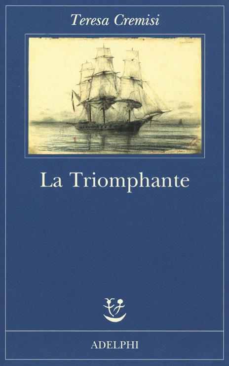 La triomphante - Teresa Cremisi - copertina