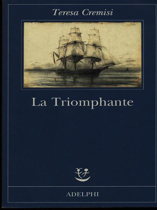 La triomphante - Teresa Cremisi - 4