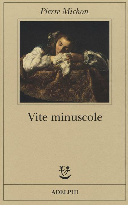 Vite minuscole - Pierre Michon - copertina