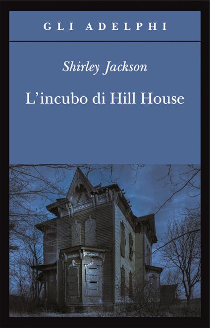 L' incubo di Hill House - Shirley Jackson - copertina