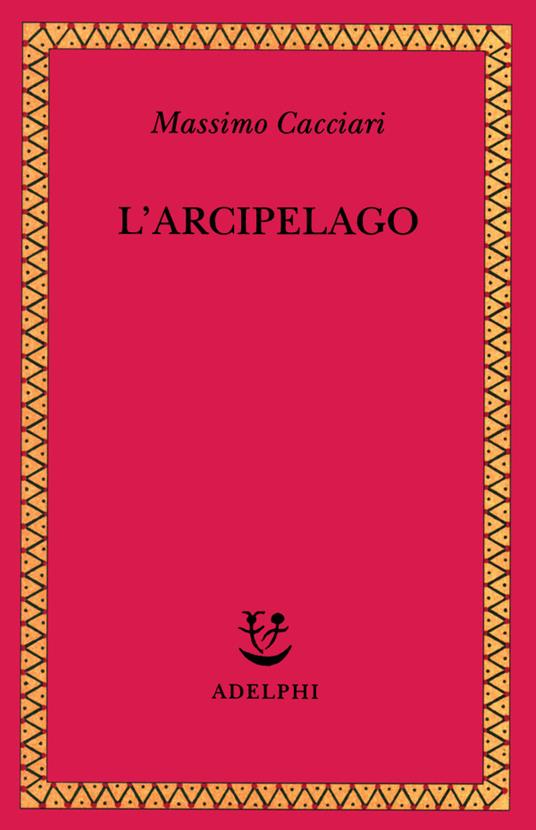 L'arcipelago - Massimo Cacciari - copertina