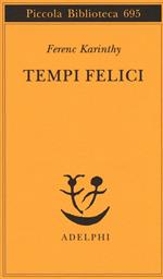 Tempi felici