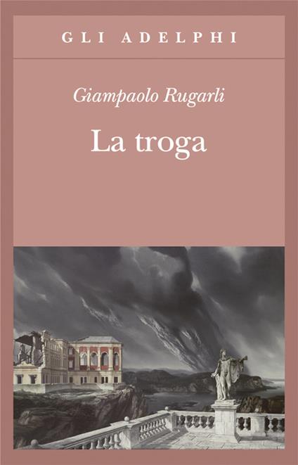 La troga - Giampaolo Rugarli - copertina