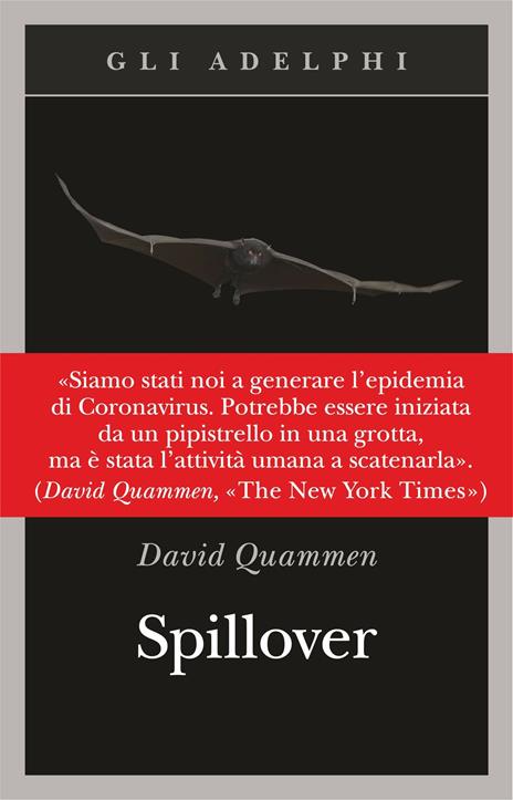 Spillover. L'evoluzione delle pandemie - David Quammen - 2