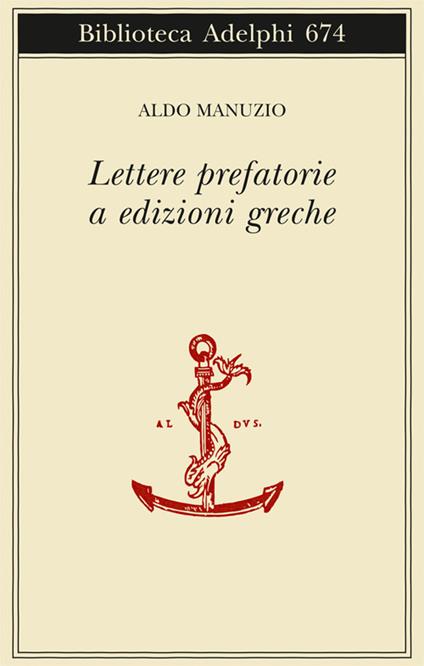 Lettere prefatorie a edizioni greche - Aldo Manuzio - copertina